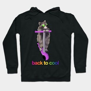 Back to cool raccoon on scooter Hoodie